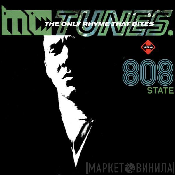 Versus MC Tunes  808 State  - The Only Rhyme That Bites