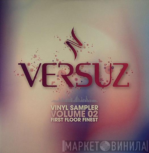  - Versuz First Floor Finest - Vinyl Sampler Volume 2
