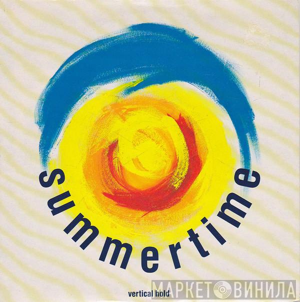 Vertical Hold - Summertime