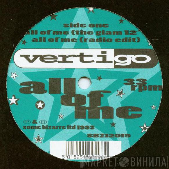 Vertigo  - All Of Me