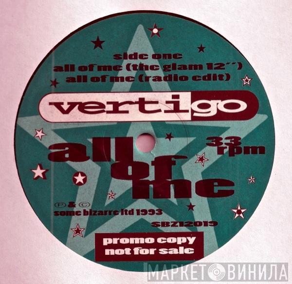 Vertigo  - All Of Me