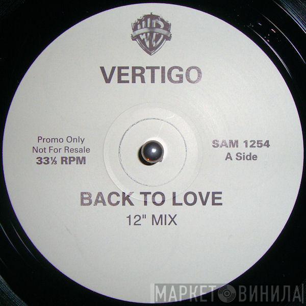 Vertigo  - Back To Love