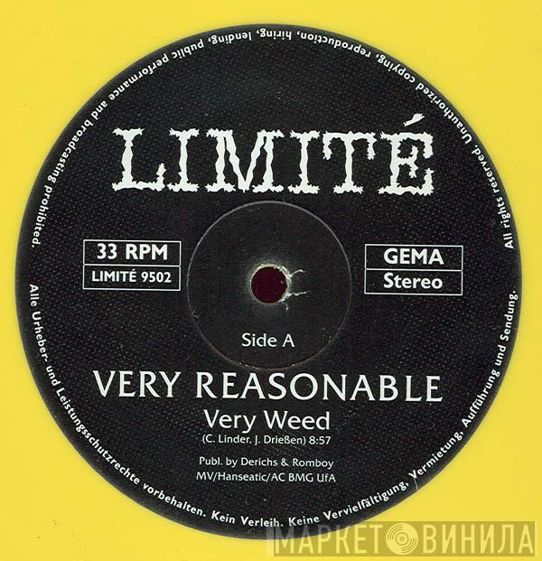 Very Reasonable - Very Weed