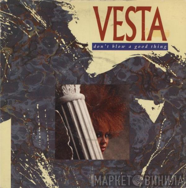 Vesta Williams - Don't Blow A Good Thing