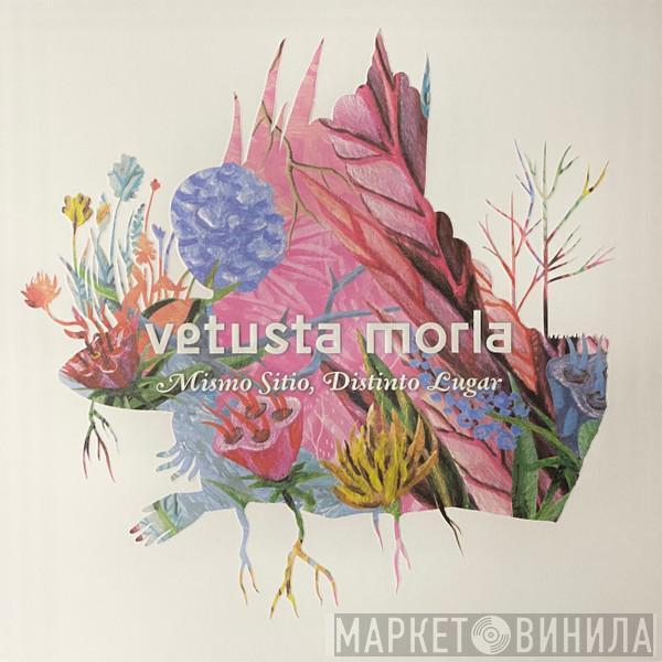 Vetusta Morla - Mismo Sitio, Distinto Lugar