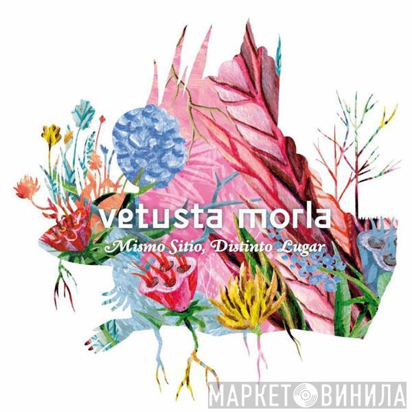 Vetusta Morla - Mismo Sitio, Distinto Lugar