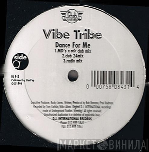 Vibe Tribe  - Dance For Me