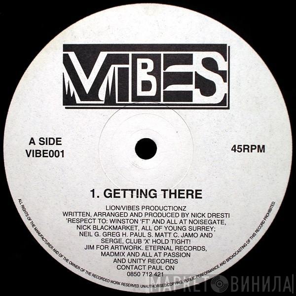 Vibes  - Getting There / Underground Vibes