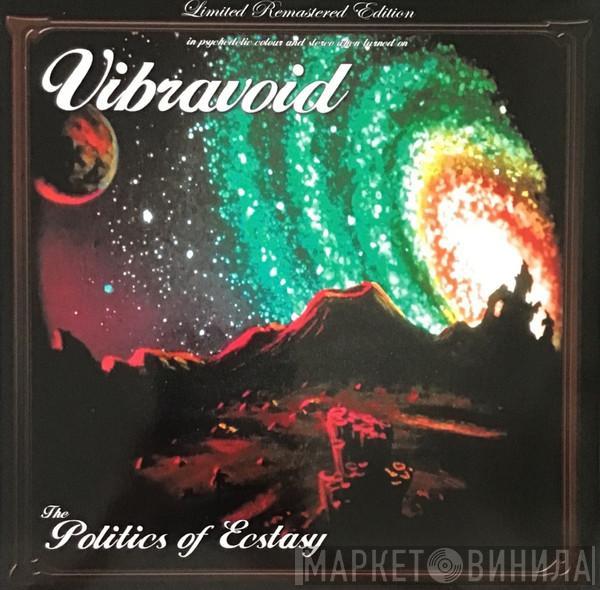 Vibravoid - The Politics Of Ecstasy