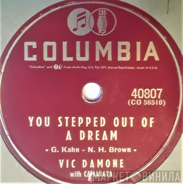  Vic Damone  - You Stepped Out Of A Dream / Long Before I Knew You