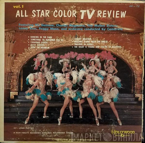 , Vic Damone , Charles Magnante , The Mullen Sisters , Lanny Ross And Orchestra Conducted By Peggy Mann  Tutti Camarata  - All Star Color TV Review - Vol. 1