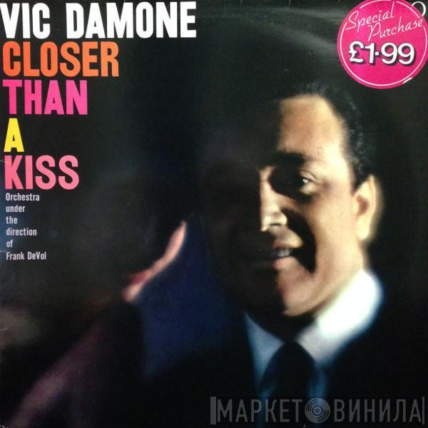 Vic Damone - Closer Than A Kiss