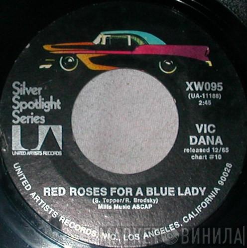 Vic Dana - Red Roses For A Blue Lady / More