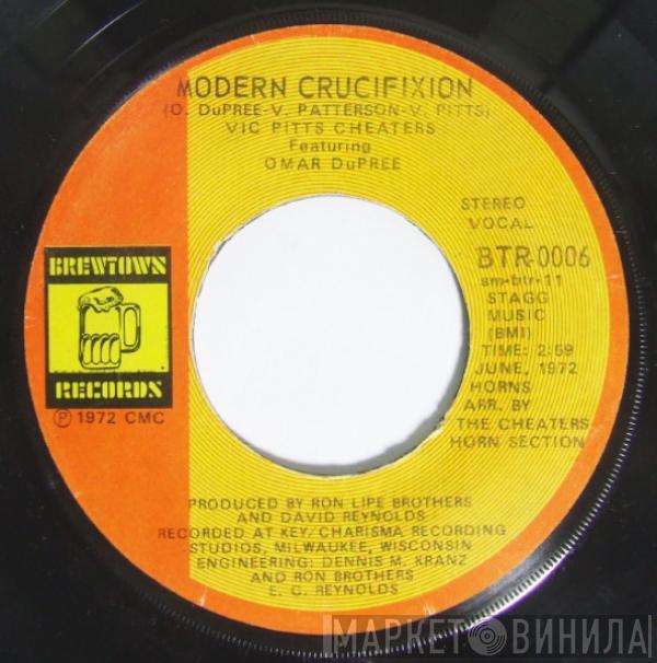 Vic Pitts Cheaters, Omar Dupree - Loose Boodie / Modern Crucifixion