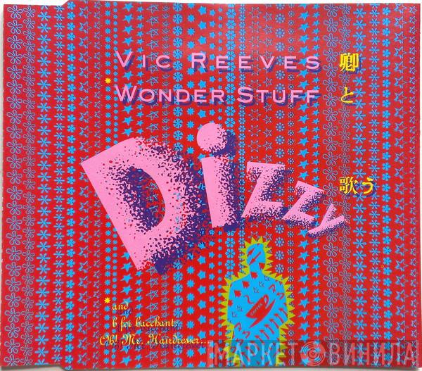 Vic Reeves, The Wonder Stuff - Dizzy