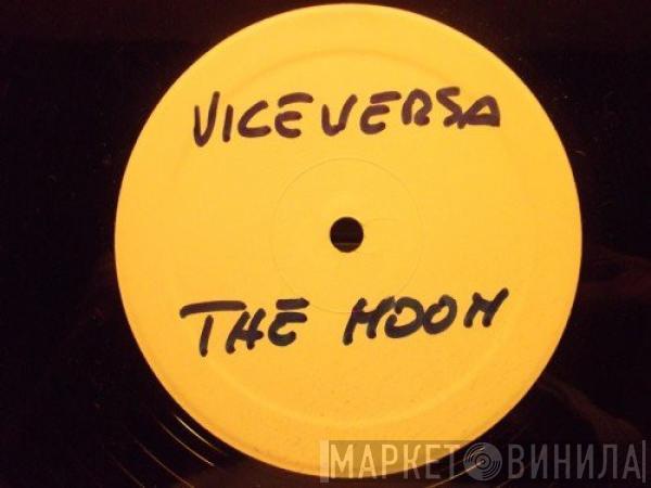  Viceversa  - The Moon