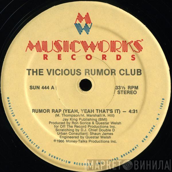 Vicious Rumor Club - Rumor Rap (Yeah, Yeah That's It)