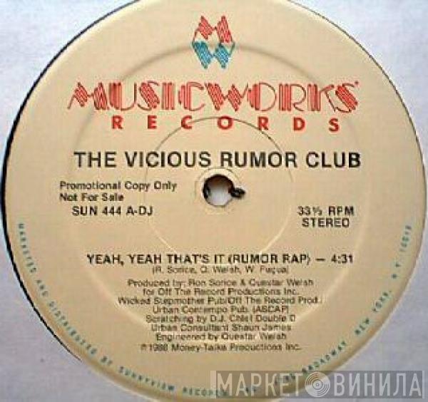 Vicious Rumor Club - Yeah, Yeah That's It (Rumor Rap)