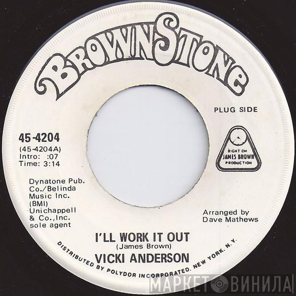 Vicki Anderson - I'll Work It Out / In The Land Of Milk And Honey