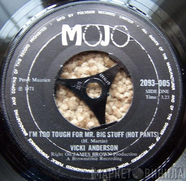 Vicki Anderson - I'm Too Tough For Mr. Big Stuff (Hot Pants) / Sound Funky