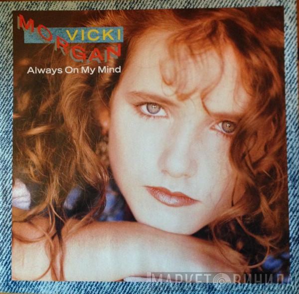 Vicki Morgan - Always On My Mind