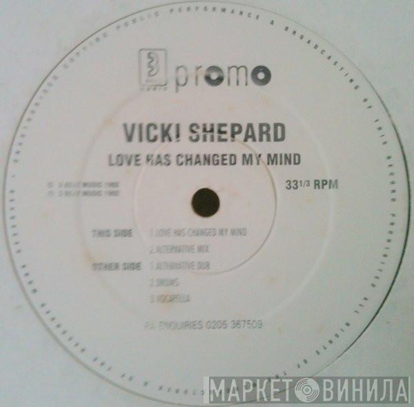 Vicki Shepard - Love Has Changed My Mind