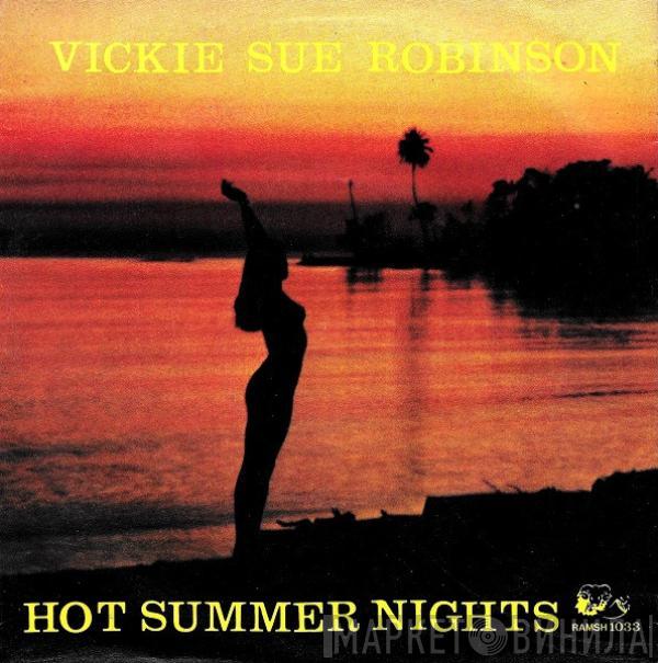 Vicki Sue Robinson - Hot Summer Nights