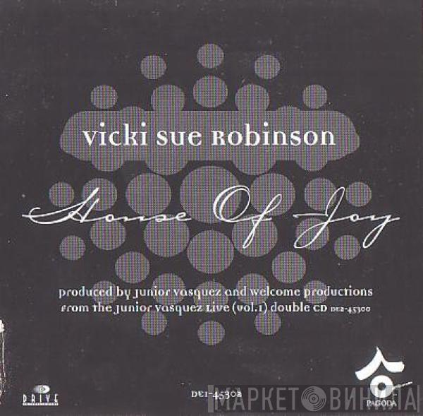 Vicki Sue Robinson - House Of Joy