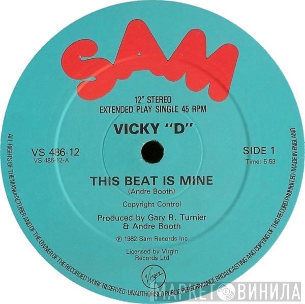 Vicky "D" - This Beat Is Mine