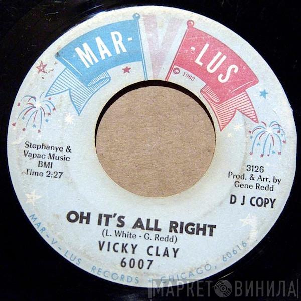  Vicky Clay  - Oh It's All Right / Gee Whiz