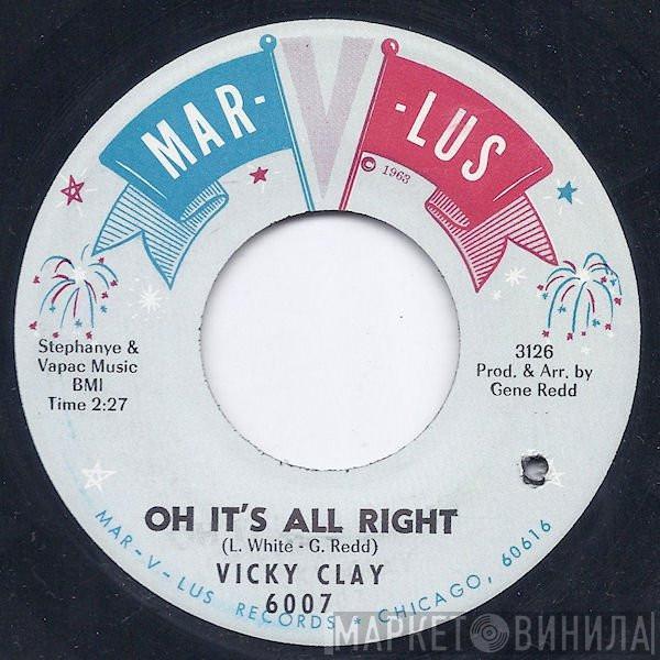 Vicky Clay - Oh It's All Right / Gee Whiz