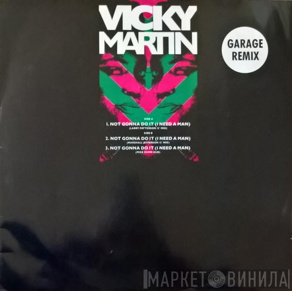  Vicky Martin  - Not Gonna Do It (I Need A Man)