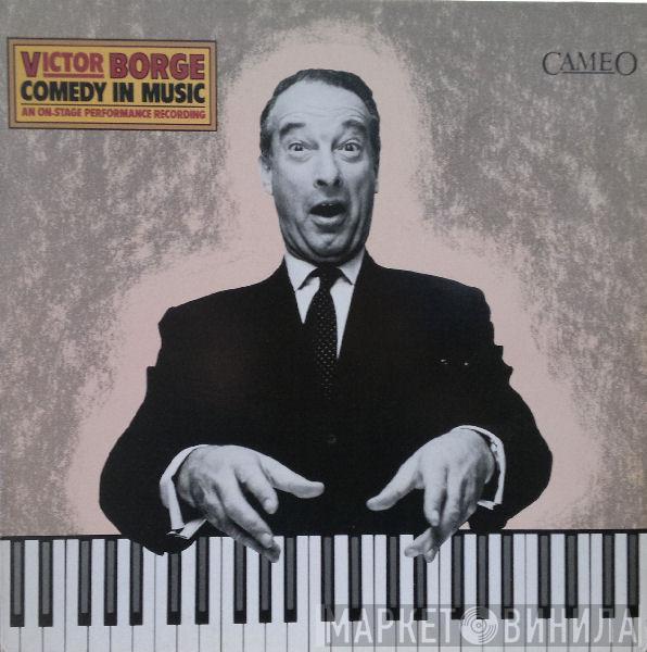 Victor Borge  - Comedy In Music