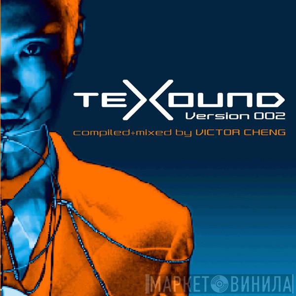 Victor Cheng - TeXound: Version 002