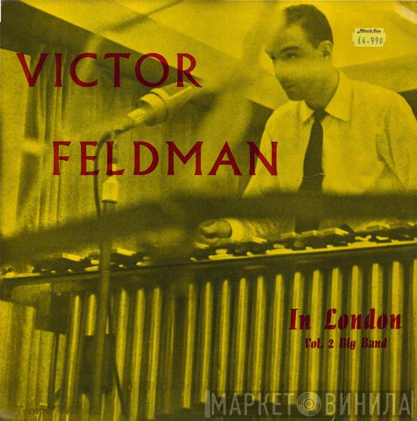 Victor Feldman - Victor Feldman In London Vol.2 Big Band
