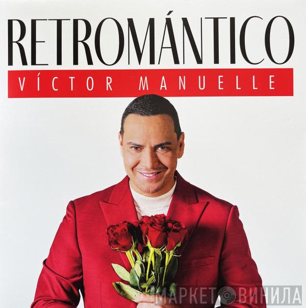 Victor Manuelle - Retromántico