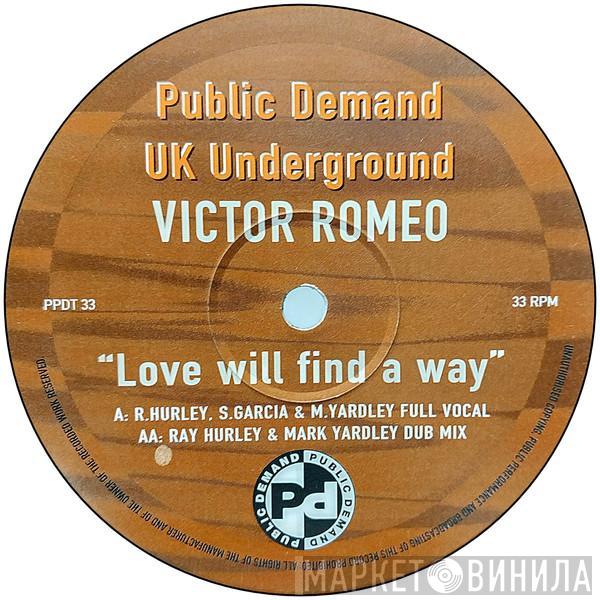  Victor Romeo  - Love Will Find A Way (Remixes)