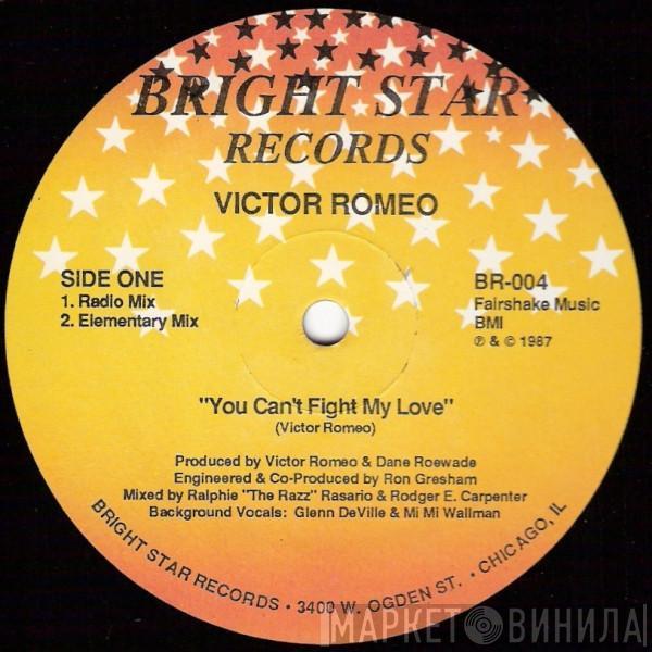 Victor Romeo - You Can't Fight My Love