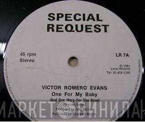 Victor Romero Evans - One For My Baby (And One More For The Road)