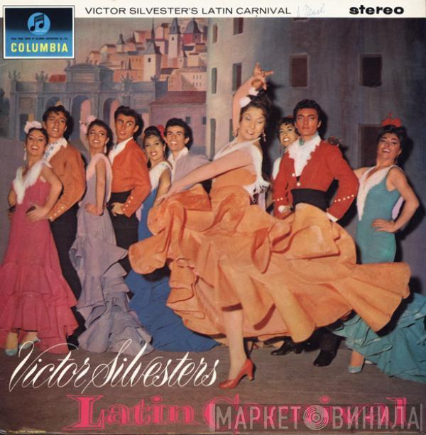 Victor Silvester And His Latin American Music - Victor Silvester's Latin Carnival