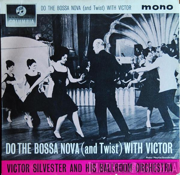 Victor Silvester and His Ballroom Orchestra - Do The Bossa Nova