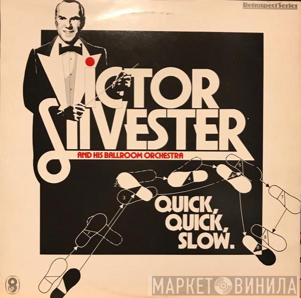 Victor Silvester and His Ballroom Orchestra - Quick, Quick, Slow