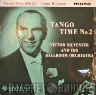 Victor Silvester and His Ballroom Orchestra - Tango Time No.2