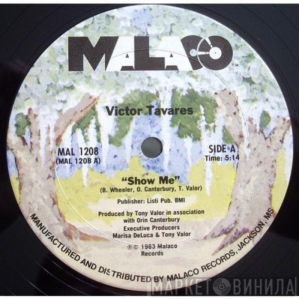 Victor Tavares - Show Me