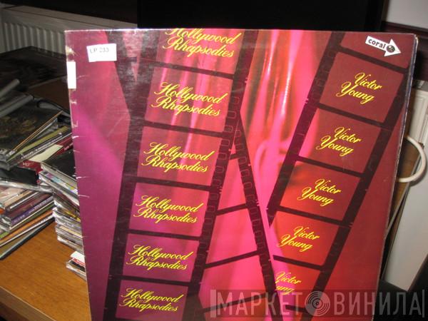 Victor Young And His Orchestra - Hollywood Rhapsodies