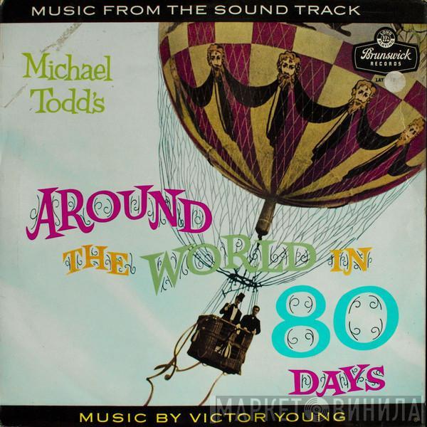 Victor Young - Michael Todd's Around The World In 80 Days - Music From The Sound Track