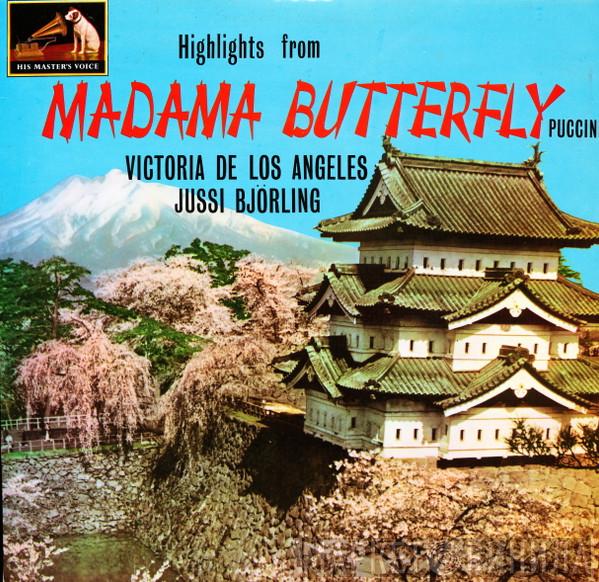 Victoria De Los Angeles, Jussi Björling, Giacomo Puccini - Highlights From Madama Butterfly