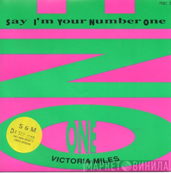 Victoria Miles - Say I'm Your No. 1