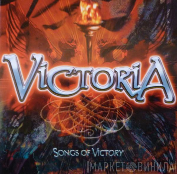  - Victoria - Songs Of Victory