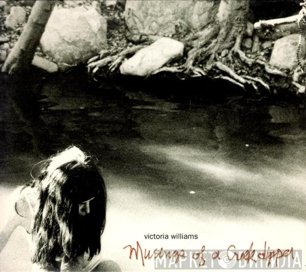  Victoria Williams  - Musings Of A Creek Dipper